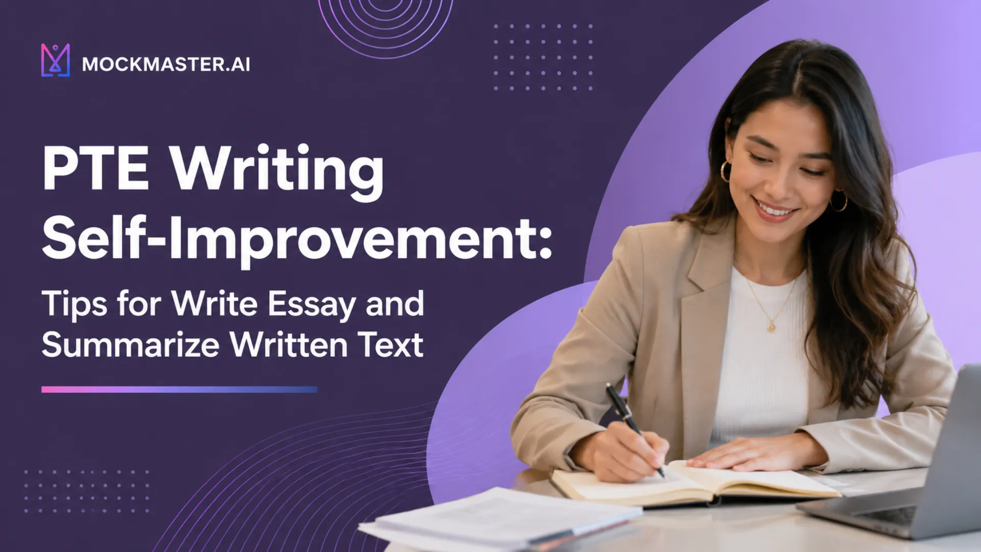 PTE Writing Self-Improvement: Tips for Write Essay and Summarize Written Text